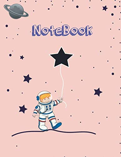 Notebook: Starry Galaxy- Space Astronaut with Star - Girl With Space In Her Heart : 120 pages , size 8.5"x"11 Inch