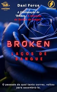 Livro Broken - Laços de Sangue (Livro 2)