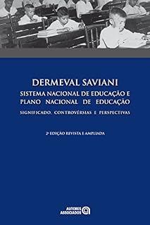 Livro Sistema nacional de educação e plano nacional de educação: Significado, controvérsias e perspectivas