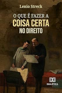 Livro O que é fazer a coisa certa no Direito