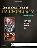 Oral and Maxillofacial Pathology, 4e