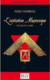 L' initiation maçonnique