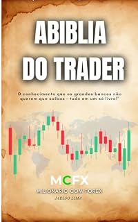 Livro A Biblia do Trader: O conhecimento que os grandes bancos não querem que saibas – tudo em um só livro!"