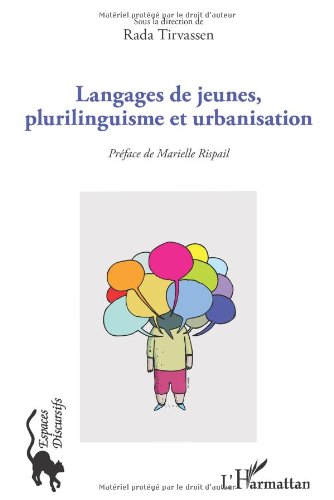 Langages de jeunes, plurilinguisme et urbanisation
