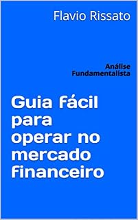 Livro Guia fácil para operar no mercado financeiro: Análise Fundamentalista