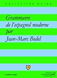 Grammaire de l'espagnol moderne by