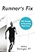 Runner's Fix: DIY Guide to Running Pain-Free by Mike Swinger