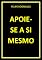Livro APOIE-SE A SI MESMO