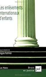 Les  enlèvements internationaux d'enfants