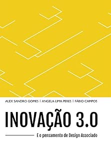 Livro Inovação 3.0 e o pensamento de design associado