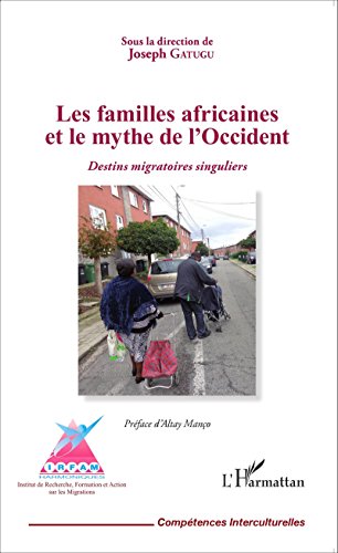 Les  familles africaines et le mythe de l'Occident