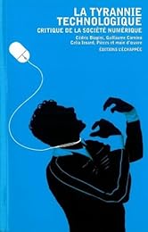 La  tyrannie technologique