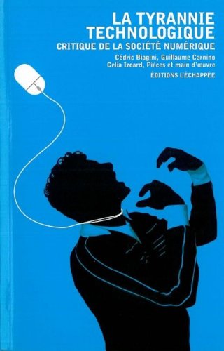 La  tyrannie technologique