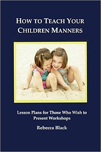 How To Teach Your Children Manners Lesson Plans For Those Who