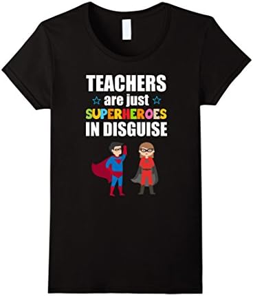 Women's Teacher Shirt Teachers are  Superheroes in Disguise T-Shirt Medium Black