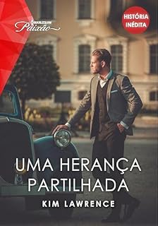 Livro Uma herança partilhada (Harlequin Paixão)