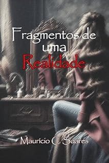 Livro Fragmentos de uma Realidade