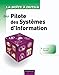 La Bo\^ite à outils du Pilote des Systèmes d'Information by 