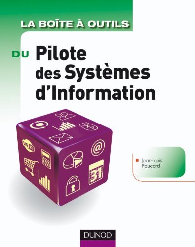 La Bo\^ite à outils du Pilote des Systèmes d'Information by (Paperback)
