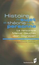 Histoire du sujet et théorie de la personne