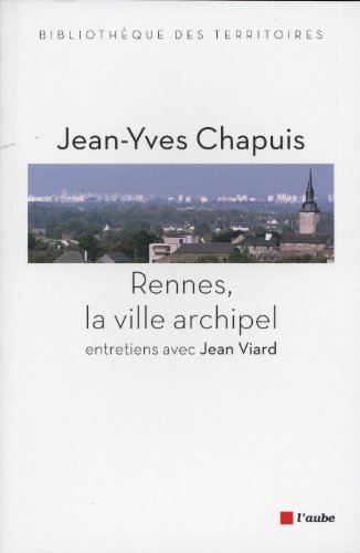 Rennes, la ville archipel