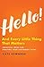 Hello!: And Every Little Thing That Matters