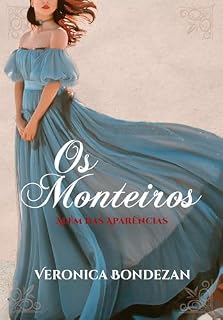 Livro Os Monteiros: Além das Aparências