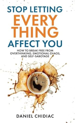 The Art of Self-Therapy: How to Grow, Gain Self-Awareness, and