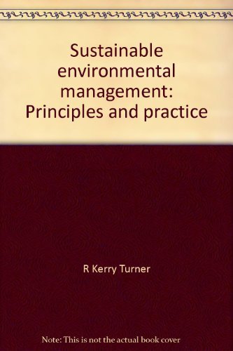 Sustainable environmental economics and management principles and practice