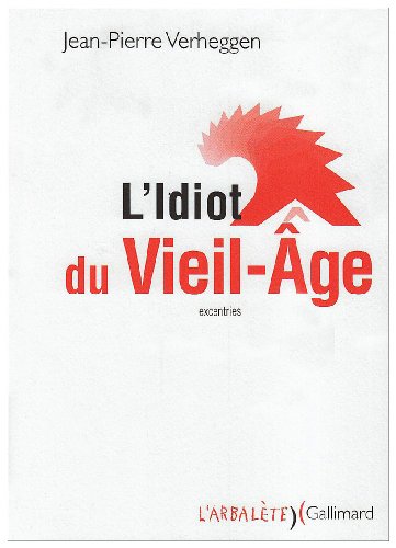 L' idiot du Vieil-Âge