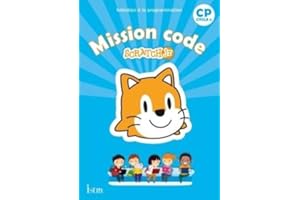 Mission code ! CP - Cahier de l'élève - Ed. 2020: Scratch Jr