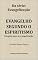 Livro Evangelho Segundo o Espiritismo: um guia para a evangelização