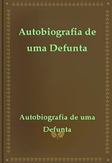 Livro Autobiografia de uma Defunta