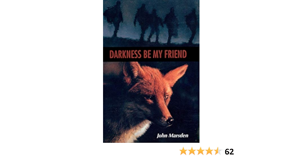 Darkness Be My Friend Tomorrow Book 4 Kindle Edition By Marsden John Children Kindle Ebooks Amazon Com