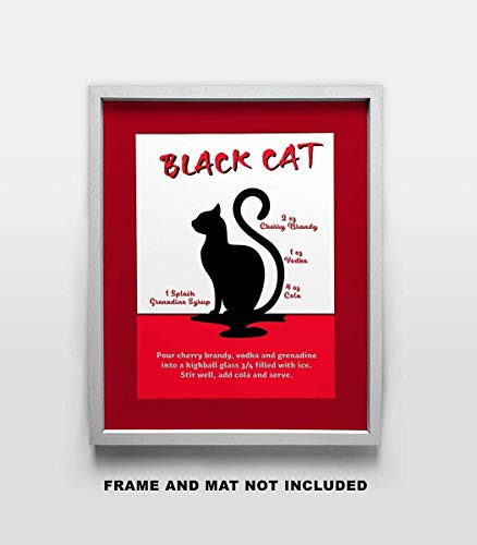 Black Cat Drink Recipe Art Print - 11x14 Unframed Photo Print - Fun Gift For Those Who Love a Cocktail. Looks Great in a Dorm Room, Game Room, Home Bar or Man Cave- Limited Time Intro Price