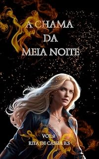 Livro A chama da meia noite - Vol.2