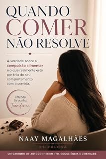 Livro QUANDO COMER NÃO RESOLVE