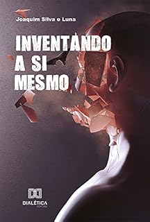 Livro Inventando a Si Mesmo