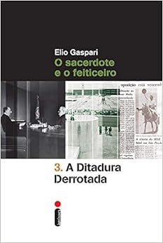 A Ditadura Derrotada - Volume 3 