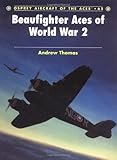 Beaufighter Aces of World War 2 (Aircraft of the Aces)
