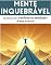 Livro Mente Inquebrável: 15 passos para transformar sua mentalidade e alcançar o sucesso