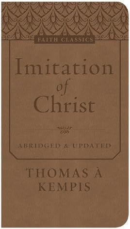 The Imitation of Christ (Faith Classics) Imitation Leather – June 1, 2014