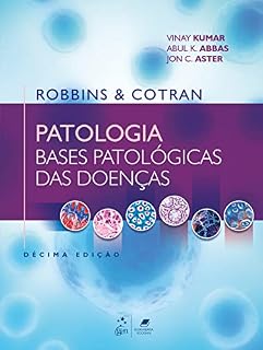Livro Robbins & Cotran - Patologia - Bases Patológicas das Doenças