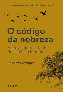 Livro O código da nobrea: A provocante jornada da essência humana