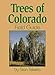 Trees of Colorado Field Guide (Tree Identification Guides) primary