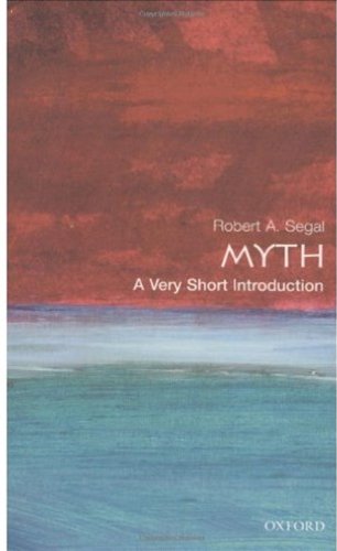 "Myth - A Very Short Introduction (Very Short Introductions)" av Robert A. Segal