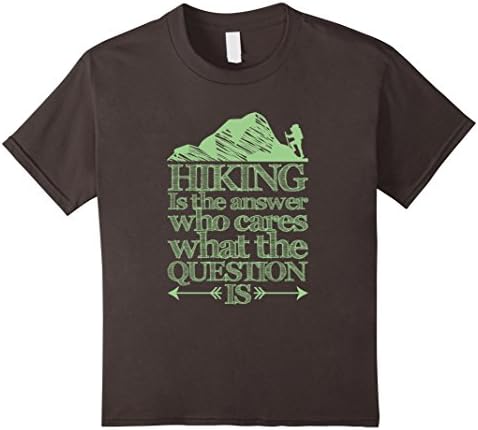 Kids Hiking is the Answer Who Cares What the Question Is T-Shirt 10 Asphalt