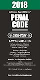 2018 CALIFORNIA PENAL CODE QWIK-CODE LAW SUMMARIES