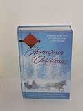 Homespun Christmas: Hope for the Holidays / More Than Tinsel / The Last Christmas / Winter Sabbatica by Colleen L. Reece, Janelle Burnham