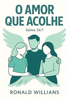 Livro O Amor Que Acolhe